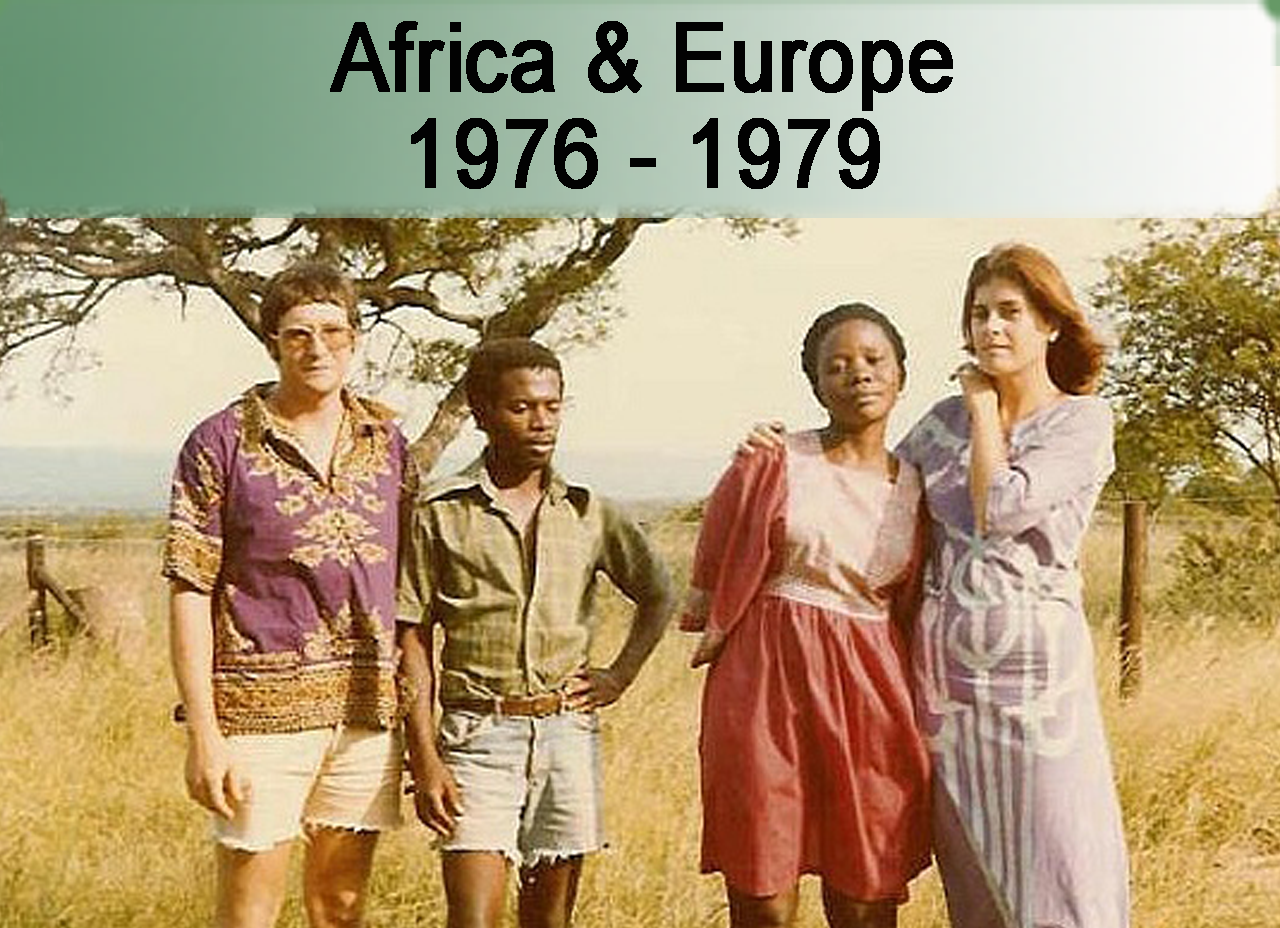1976 - 1979 Africa & Europe