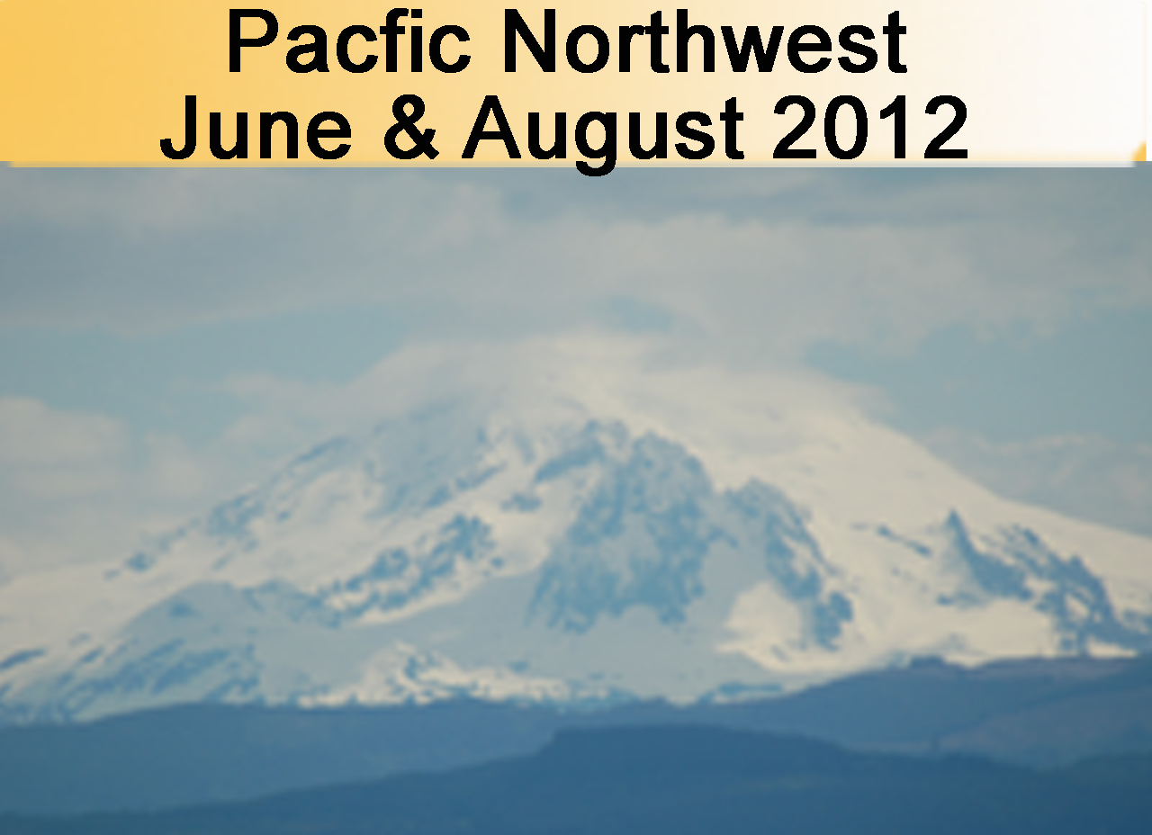 2012 Washington & Oregon